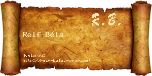 Reif Béla névjegykártya